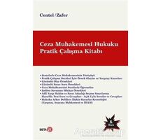 Ceza Muhakemesi Hukuku Pratik Çalışma Kitabı - Nur Centel - Beta Yayınevi