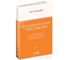 Milletlerarası Özel Hukuk 1 - Pratik Çalışma Kitabı - Nuray Ekşi - Beta Yayınevi