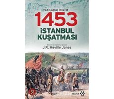 1453 İstanbul Kuşatması - J. R. Melville Jones - Yeditepe Yayınevi