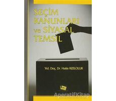 Seçim Kanunları ve Siyasal Temsil - Hakkı Kızıloluk - Anı Yayıncılık