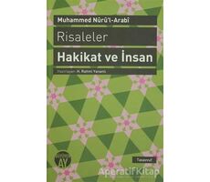 Risaleler: Hakikat ve İnsan - Seyyid Muhammed Nurul-Arabi - Büyüyen Ay Yayınları