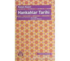 Hankahlar Tarih - Muhsin Keyani - Büyüyen Ay Yayınları