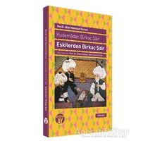 Kudemadan Birkaç Şair - Eskilerden Birkaç Şair - Recaizade Mahmut Ekrem - Büyüyen Ay Yayınları