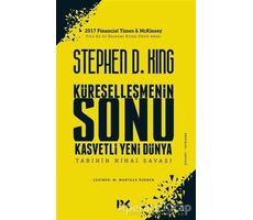 Küreselleşmenin Sonu Kasvetli Yeni Dünya - Stephen D. King - Profil Kitap