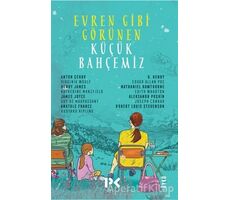 Evren Gibi Görünen Küçük Bahçemiz - Kolektif - Profil Kitap