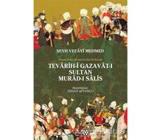 Teravih-i Gazavat-ı Sultan Murad-ı Salis - Erhan Afyoncu - Yeditepe Yayınevi