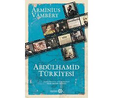 Abdülhamid Türkiyesi - Arminius Vambery - Yeditepe Yayınevi
