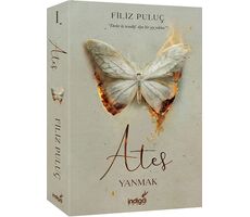 Ateş - Yanmak - Filiz Puluç - İndigo Kitap