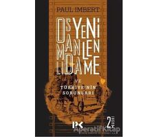 Osmanlı’da Yenilenme ve Türkiye’nin Sorunları - Paul Imbert - Profil Kitap