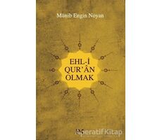 Ehl-i Quran Olmak - Münib Engin Noyan - Profil Kitap