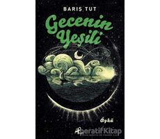 Gecenin Yeşili - Barış Tut - Profil Kitap