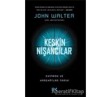 Keskin Nişancılar - John Walter - Profil Kitap
