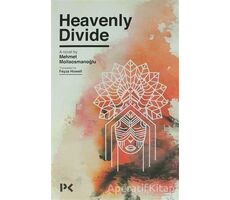 Heavenly Divide - Mehmet Mollaosmanoğlu - Profil Kitap