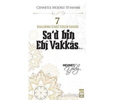 Sad Bin Ebi Vakkas (R.A.) - Mehmet Yıldız - Timaş Yayınları