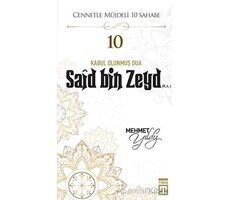 Said Bin Zeyd (R.A.) - Mehmet Yıldız - Timaş Yayınları