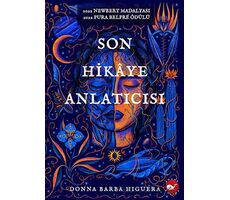 Son Hikaye Anlatıcısı - Donna Barba Higuera - Beyaz Balina Yayınları