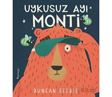 Uykusuz Ayı Monti - Duncan Beedie - Domingo Yayınevi