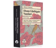 Divan Edebiyatı Yazıları - Birinci Kitap - Tahirü’l Mevlevi - Büyüyen Ay Yayınları