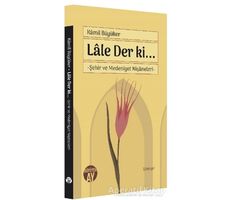 Lale Der ki... - Kamil Büyüker - Büyüyen Ay Yayınları