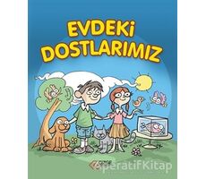 Evdeki Dostlarımız - Saime Taş - Çizge Yayınevi