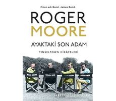 Ayaktaki Son Adam - Roger Moore - Alabanda Yayınları