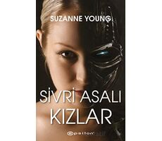 Sivri Asalı Kızlar - Suzanne Young - Epsilon Yayınevi