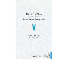 Kur’an’a Göre Araştırmalar 5 - Hüseyin Atay - Destek Yayınları