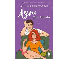 Aynı Çatı Altında - Ali Hazelwood - Nemesis Kitap