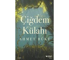 Çiğdem Külahı - Ahmet Büke - Can Yayınları