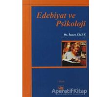 Edebiyat ve Psikoloji - İsmet Emre - Anı Yayıncılık