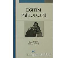 Eğitim Psikolojisi - Şenay Yapıcı - Anı Yayıncılık