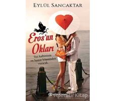 Erosun Okları - Eylül Sancaktar - Epsilon Yayınevi