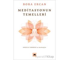 Meditasyonun Temelleri - Bora Ercan - Kolektif Kitap
