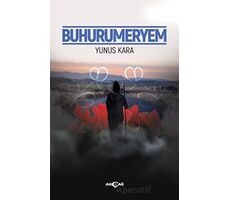 Buhurumeryem - Yunus Kara - Akçağ Yayınları