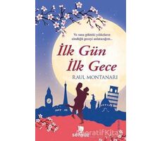 İlk Gün İlk Gece - Raul Montanari - Sonsuz Kitap Yayınları