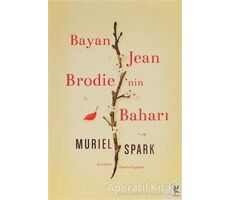 Bayan Jean Brodie’nin Baharı - Muriel Spark - Siren Yayınları