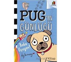 Bobo Uçuyor! - Pugın Günlüğü - Kyla May - Orman Kitap