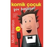 Komik Çocuk: Şov Başlasın! - Matt Stanton - Orman Kitap