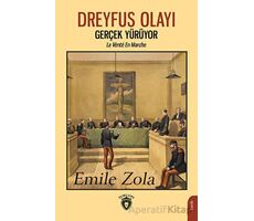 Dreyfus Olayı Gerçek Yürüyor - Emile Zola - Dorlion Yayınları