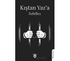 Kıştan Yaz’a - Sefirbey - Dorlion Yayınları