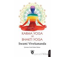 Karma Yoga ve Bhakti Yoga - Swami Vivekananda - Dorlion Yayınları