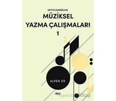 Seviyelendirilmiş Müziksel Yazma Çalışmaları - Alper Er - Gece Kitaplığı