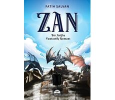 Zan - Bir Arifin Fantastik Romanı - Fatih Şalvan - Martı Yayınları