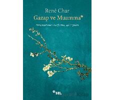Gazap ve Muamma - Rene Char - Sel Yayıncılık