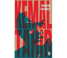 Yorgun Savaşçı - Kemal Tahir - Ketebe Yayınları