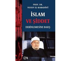 İslam ve Şiddet; Derinlemesine Bakış - Yusuf el-Karadavi - Nida Yayınları