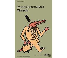 Timsah - Fyodor Mihayloviç Dostoyevski - Can Yayınları