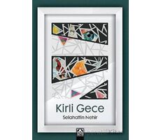 Kirli Gece - Selahattin Nehir - Altın Kitaplar