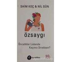 Özsaygı - Öncelikler Listende Kaçıncı Sıradasın? - Nil Gün - Kuraldışı Yayınevi