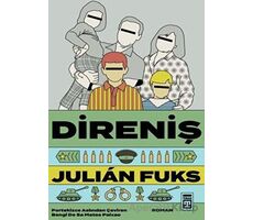 Direniş - Julian Fuks - Timaş Yayınları